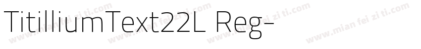 TitilliumText22L Reg字体转换